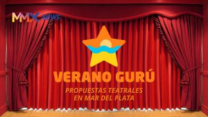 Verano Gurú: Teatro en Mar del Plata
