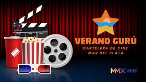 Verano Gurú: Jueves de estreno en los cines de Mar del Plata