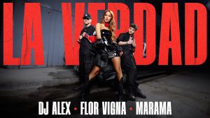 Flor Vigna estrenó una nueva colaboración con Agustín Casanova y DJ Alex