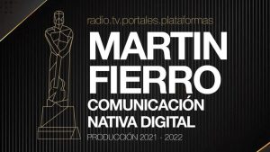 Mar del Plata será la casa de los Martín Fierro Digital Nativo