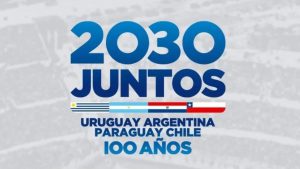 Mundial 2030: Se lanza oficialmente la candidatura de Argentina, Uruguay, Paraguay y Chile