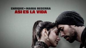 Enrique Iglesias y María Becerra presentan “Así es la vida”