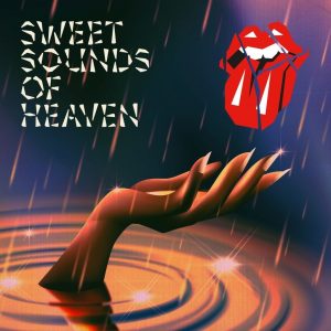 Sweet Sound Of Heaven: Video y letra del nuevo sencillo de los Rolling Stones