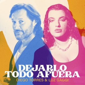 DIEGO TORRES presenta su nuevo single y videoclip “DEJARLO TODO AFUERA” junto a LUZ GAGGI
