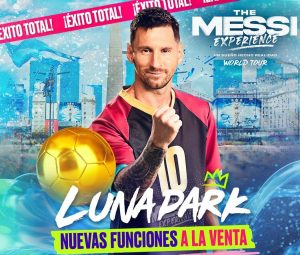 ¡Ultimas funciones de “The Messi Experience”! La exhibición que te hará sentir la gloria de nuestro ídolo como nunca antes